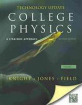 Paperback College Physics: A Strategic Approach Technology Update Volume 1 (Chs. 1-16) (2nd Edition) Book
