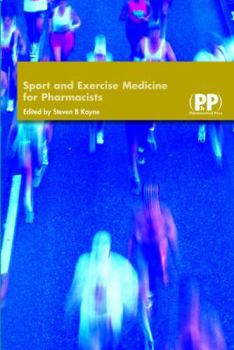 Paperback Sports and Exercise Medicine for Pharmacists Book