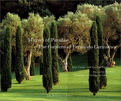 Hardcover Mirrors of Paradise: The Gardens of Fernando Caruncho Book