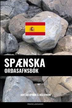 Paperback Spænska Orðasafnsbók: Aðferð Byggð á Málefnum [Icelandic] Book