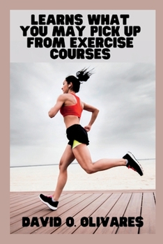 Paperback Learns what you may pick up from exercise courses Book