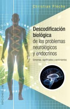 Paperback Descodificacion Biologica de Los Problemas Neurologicos Y Endocrinos [Spanish] Book