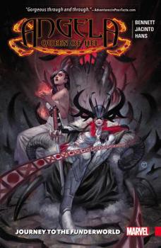 Angela: Queen of Hel: Journey to the Funderworld - Book  of the Angela (Publication Order)