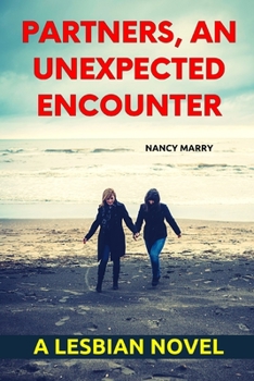 Paperback Partners, An Unexpected Encounter: A Lesbian Novel Book