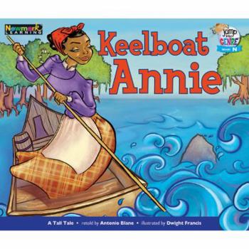 Paperback Keelboat Annie Leveled Text Book