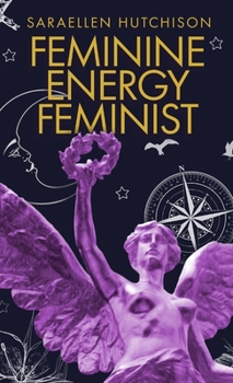 Hardcover Feminine Energy Feminist Book