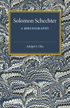 Paperback Solomon Schechter: A Bibliography Book