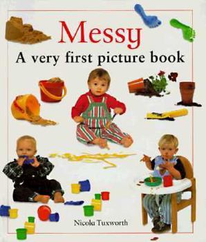 Hardcover Messy: A Very First Picture Book