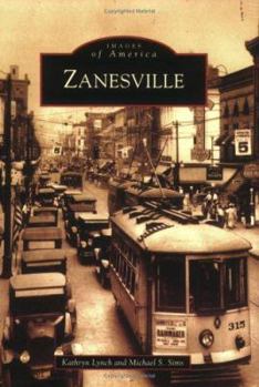 Zanesville - Book  of the Images of America: Ohio