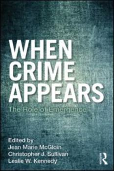 Paperback When Crime Appears: The Role of Emergence Book
