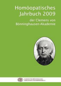 Paperback Homöopathisches Jahrbuch 2009: der Clemens von Bönninghausen-Akademie [German] Book