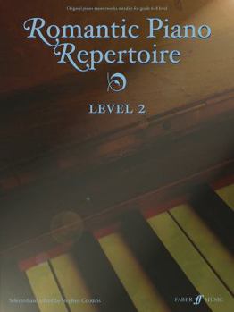 Paperback Romantic Piano Repertoire, Level 2: Original Piano Masterworks (Late Intermediate to Advanced, Grade 6-8) (Faber Edition: Trinity Repertoire Library) Book