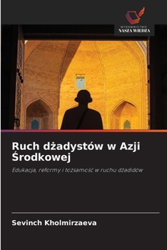 Paperback Ruch dżadystów w Azji Środkowej Book
