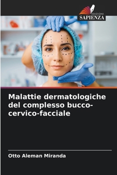 Paperback Malattie dermatologiche del complesso bucco-cervico-facciale [Italian] Book