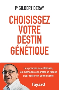 Paperback Choisissez votre destin génétique [French] Book