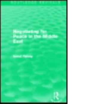 Paperback Negotiating for Peace in the Middle East (Routledge Revivals) Book