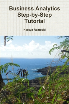 Paperback Business Analytics Step-by-Step Tutorial Book