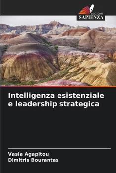 Paperback Intelligenza esistenziale e leadership strategica [Italian] Book