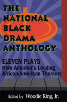 Paperback The National Black Drama Anthology: Eleven Plays from America's Leading African-American Theaters Book