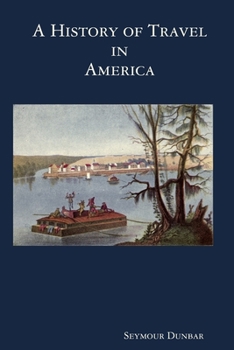 Paperback A History of Travel in America [vol. 2] Book