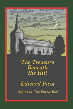 Paperback The Treasure Beneath the Hill Book