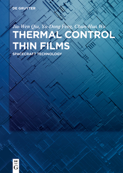 Hardcover Thermal Control Thin Films: Spacecraft Technology Book