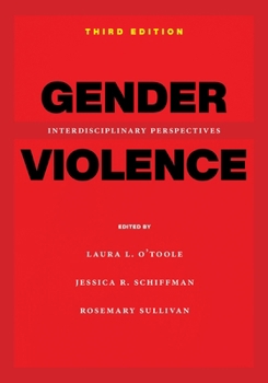 Paperback Gender Violence, 3rd Edition: Interdisciplinary Perspectives Book