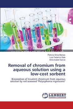 Paperback Removal of chromium from aqueous solution using a low-cost sorbent Book