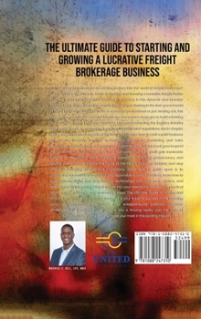 Hardcover The Ultimate Guide to Starting and Growing a Lucrative Freight Broker Business [Large Print] Book