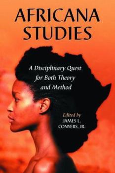 Paperback Africana Studies: A Disciplinary Quest for Both Theory and Method Book