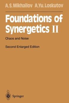 Paperback Foundations of Synergetics II: Chaos and Noise Book