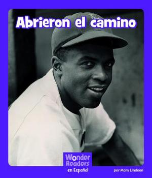 Paperback Abrieron El Camino (Leading the Way) [Spanish] Book