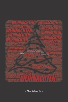 Weihnachten: Notizbuch, Notizblock | Kariert, Karierte, Kariertes, Karo-Raster | DIN A5, 120 Seiten | Notizen, Ideen, Gedanken, Erinnerungen, Termine, Planer, Tagebuch, Organisation (German Edition)