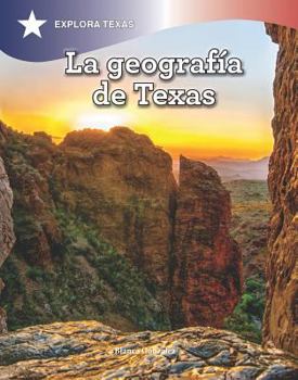 Paperback La Geografía de Texas (Geography of Texas) [Spanish] Book