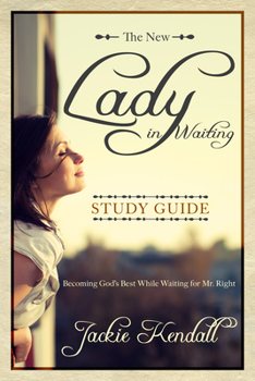 Paperback Lady in Waiting: Becoming God's Best While Waiting for Mr. Right Book