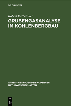 Hardcover Grubengasanalyse im Kohlenbergbau [German] Book