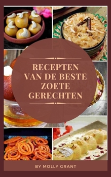 Paperback Recepten Van de Beste Zoete Gerechten [Dutch] Book