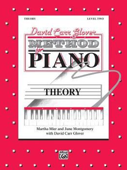 David Carr Glover Method for Piano / Theory / Level 2