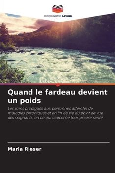 Paperback Quand le fardeau devient un poids [French] Book