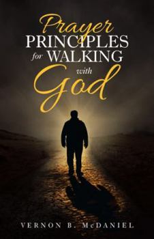 Paperback Prayer Principles for Walking with God Book