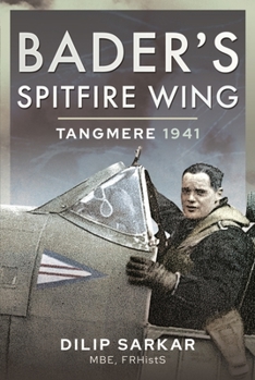 Hardcover Bader's Spitfire Wing: Tangmere 1941 Book