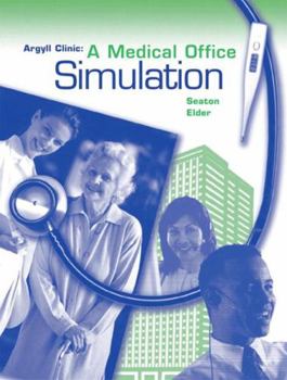 Paperback Argyll Clinic: A Medical Office Simulation Book