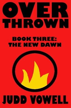 Paperback Overthrown III: The New Dawn Book