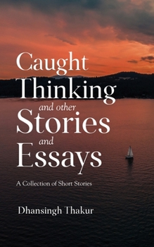 Paperback Caught Thinking and other Stories and Essays Book