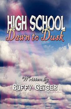 Paperback High School Dawn to Dusk Book