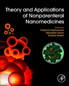 Paperback Theory and Applications of Nonparenteral Nanomedicines Book