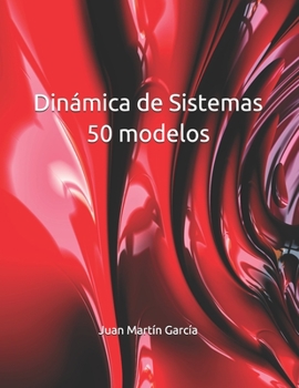 Paperback Din?mica de Sistemas 50 modelos: Gesti?n ambiental, empresarial y social con Vensim [Spanish] Book