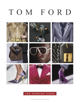 Hardcover Tom Ford - Fashion Icon Book