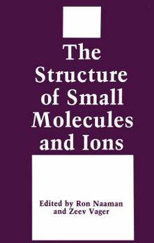 Paperback The Structure of Small Molecules and Ions Book