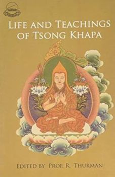 Paperback Life and Teachings of Tsong Khapa Book